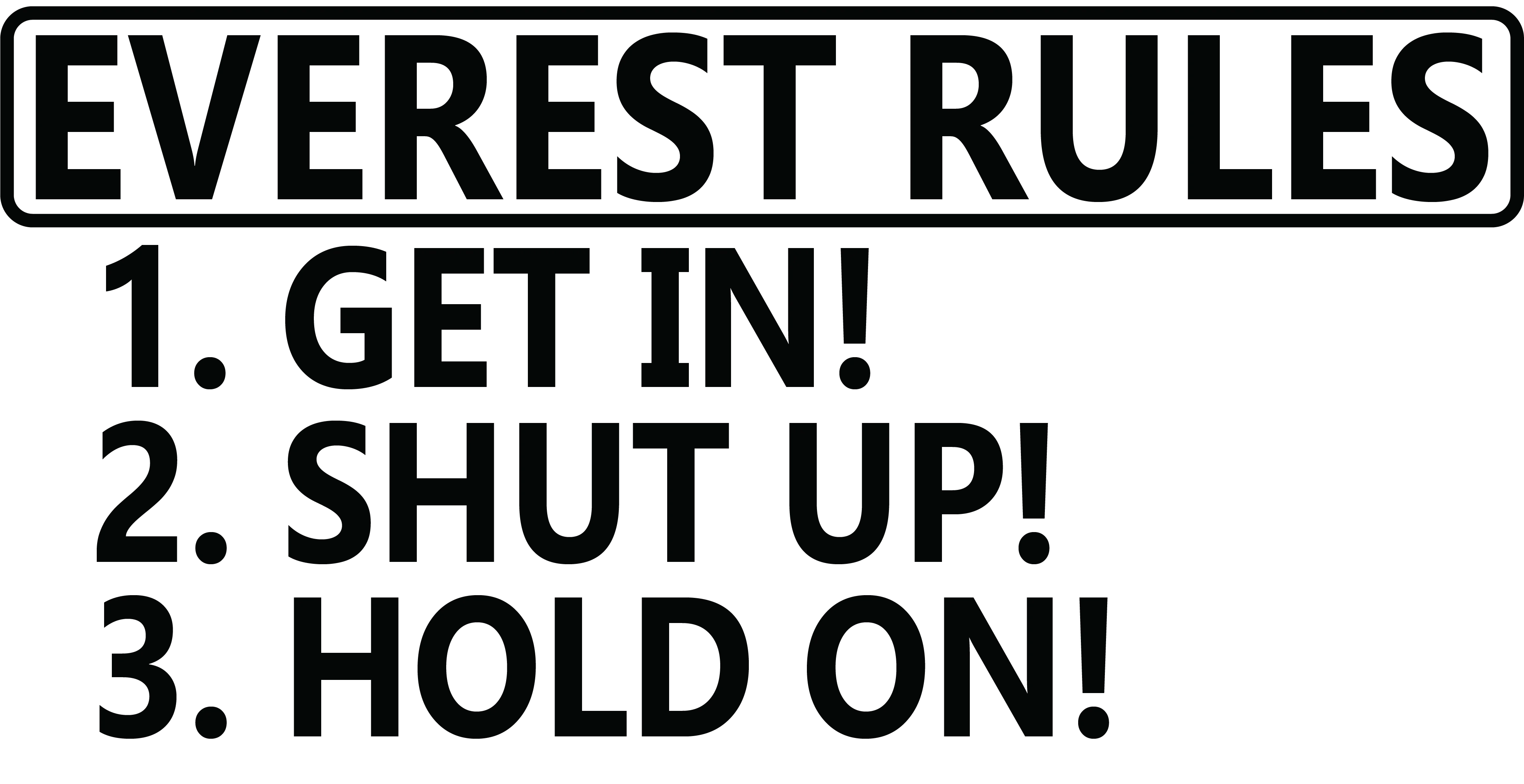 Everest Rules
