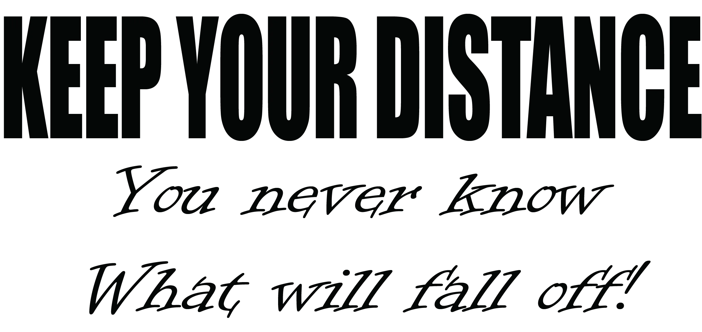 Keep Your Distance