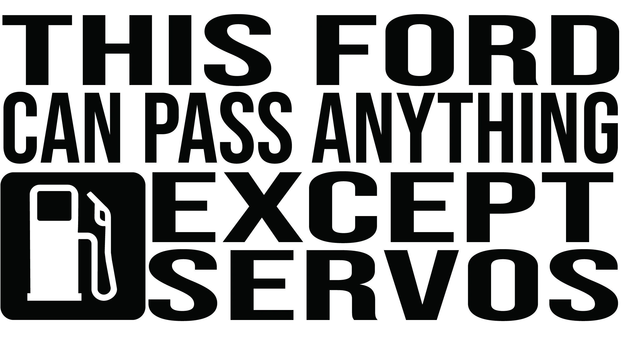 Ford Can Pass Anything