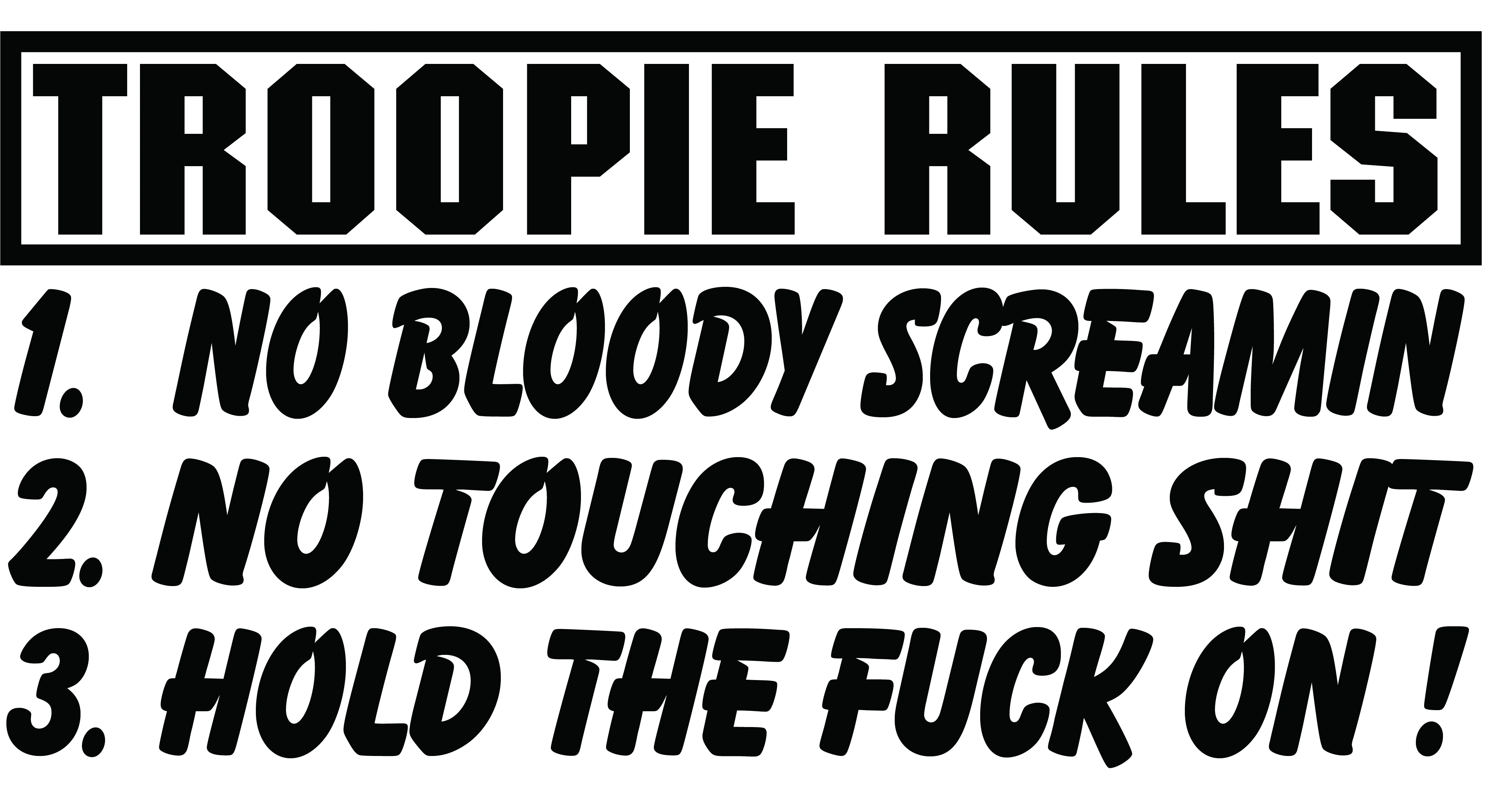 Troopie Rules