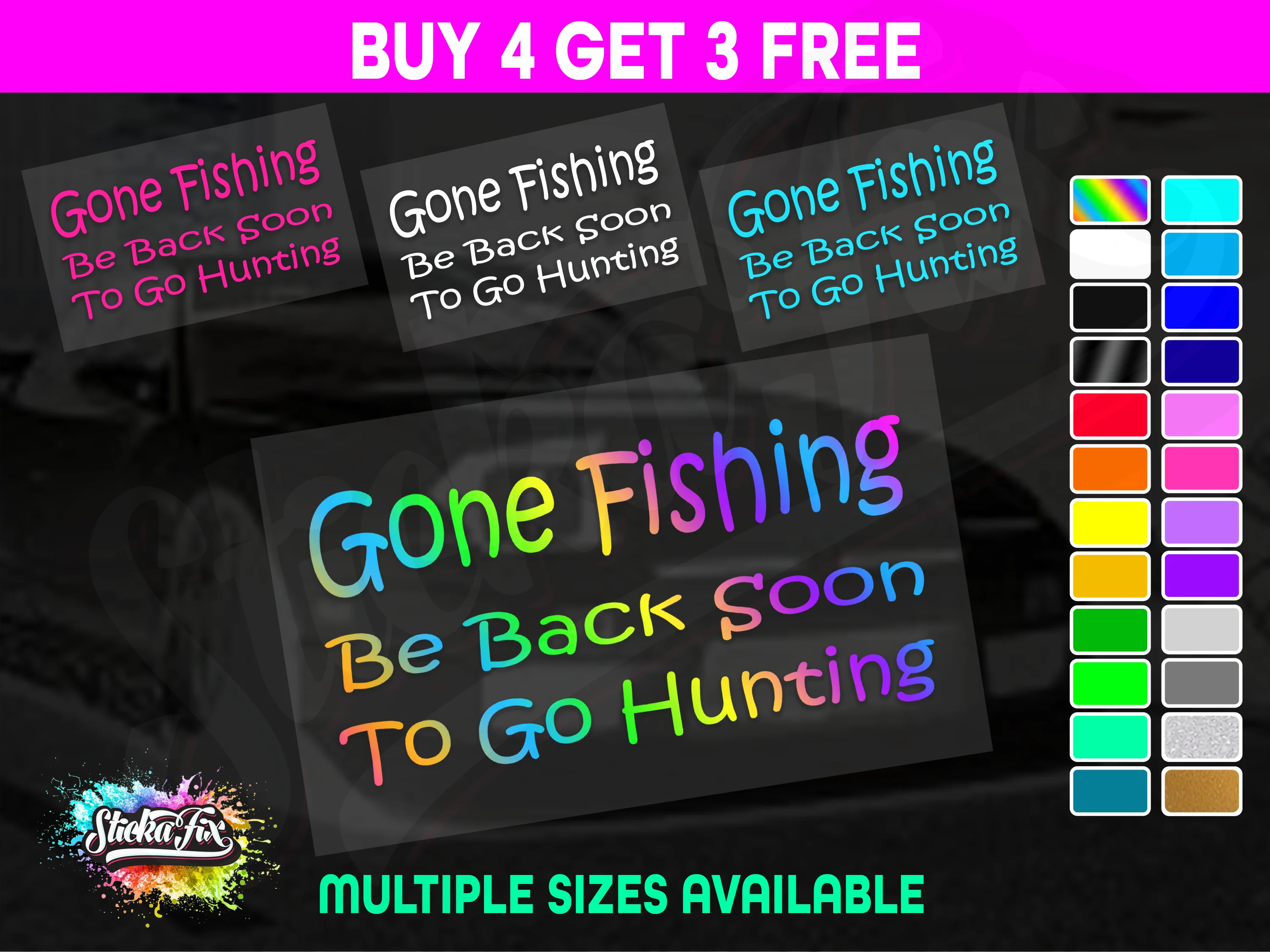 Gone Fishing Be Back Soon To Go Hunting