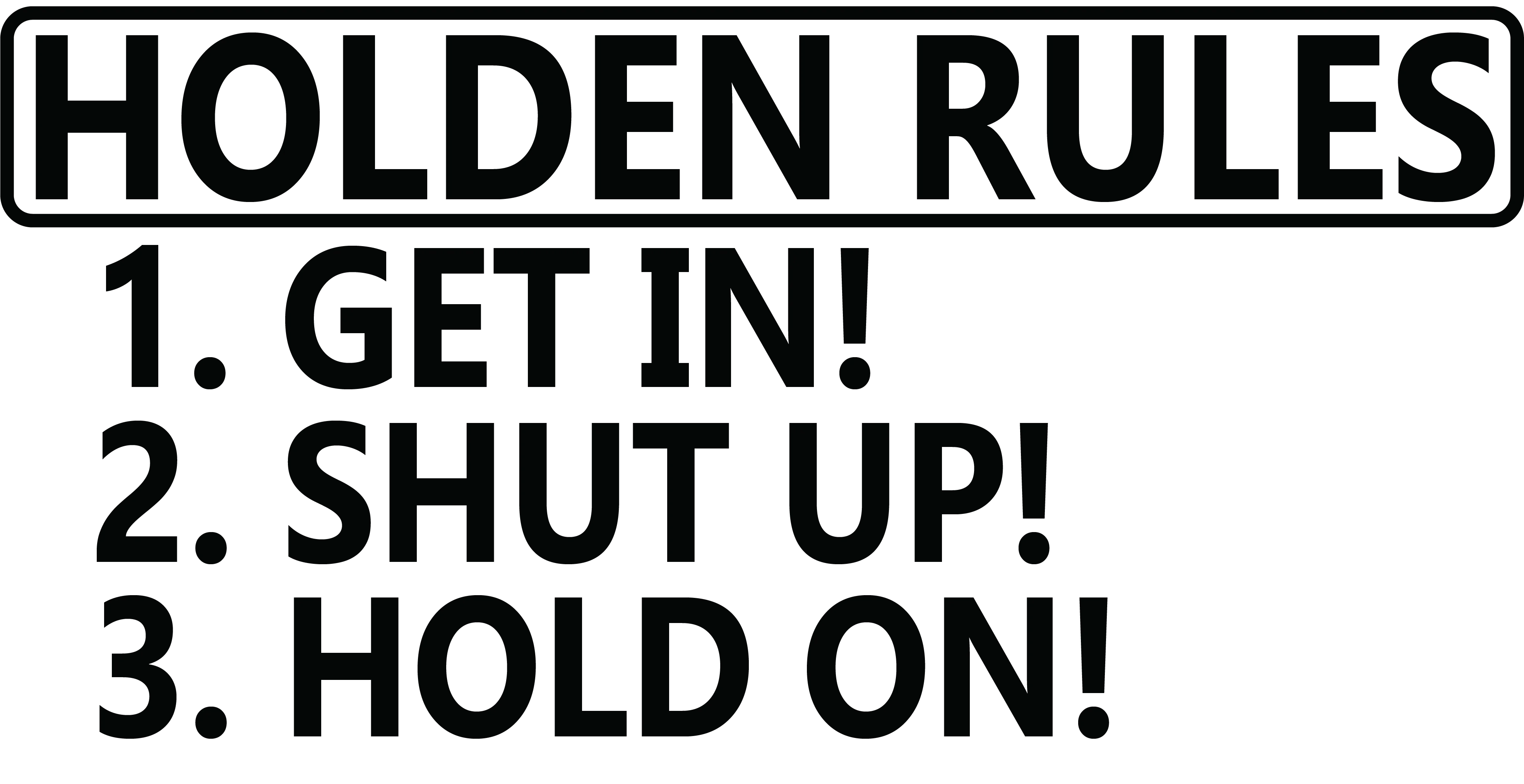 Holden Rules