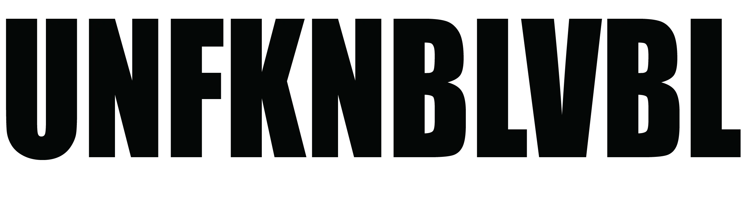 UNFKNBLVBL