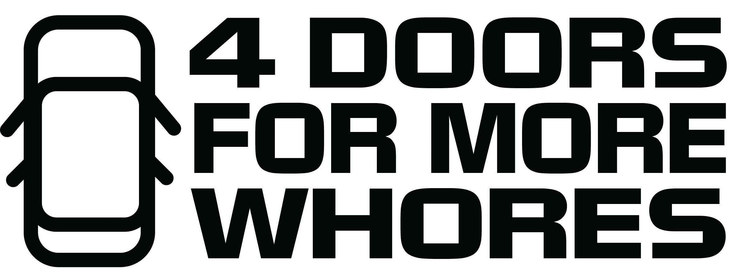 4 Doors For More Whores