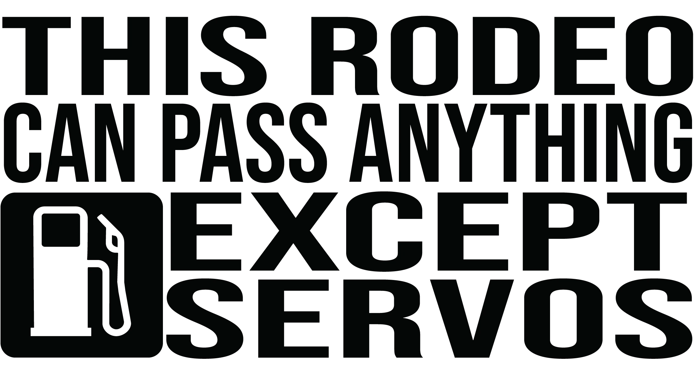 Rodeo Can Pass Anything