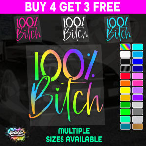 100% Bitch