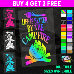 Life Is Better By The Campfire