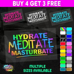 Hydrate Meditate Masturbate