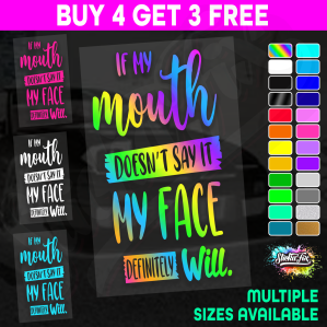 If My Mouth Doesnt Say It
