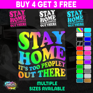 Stay Home Its Too Peopley Out There