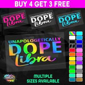 Unapologetically Dope Libra
