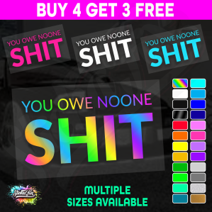 You Owe No One Shit
