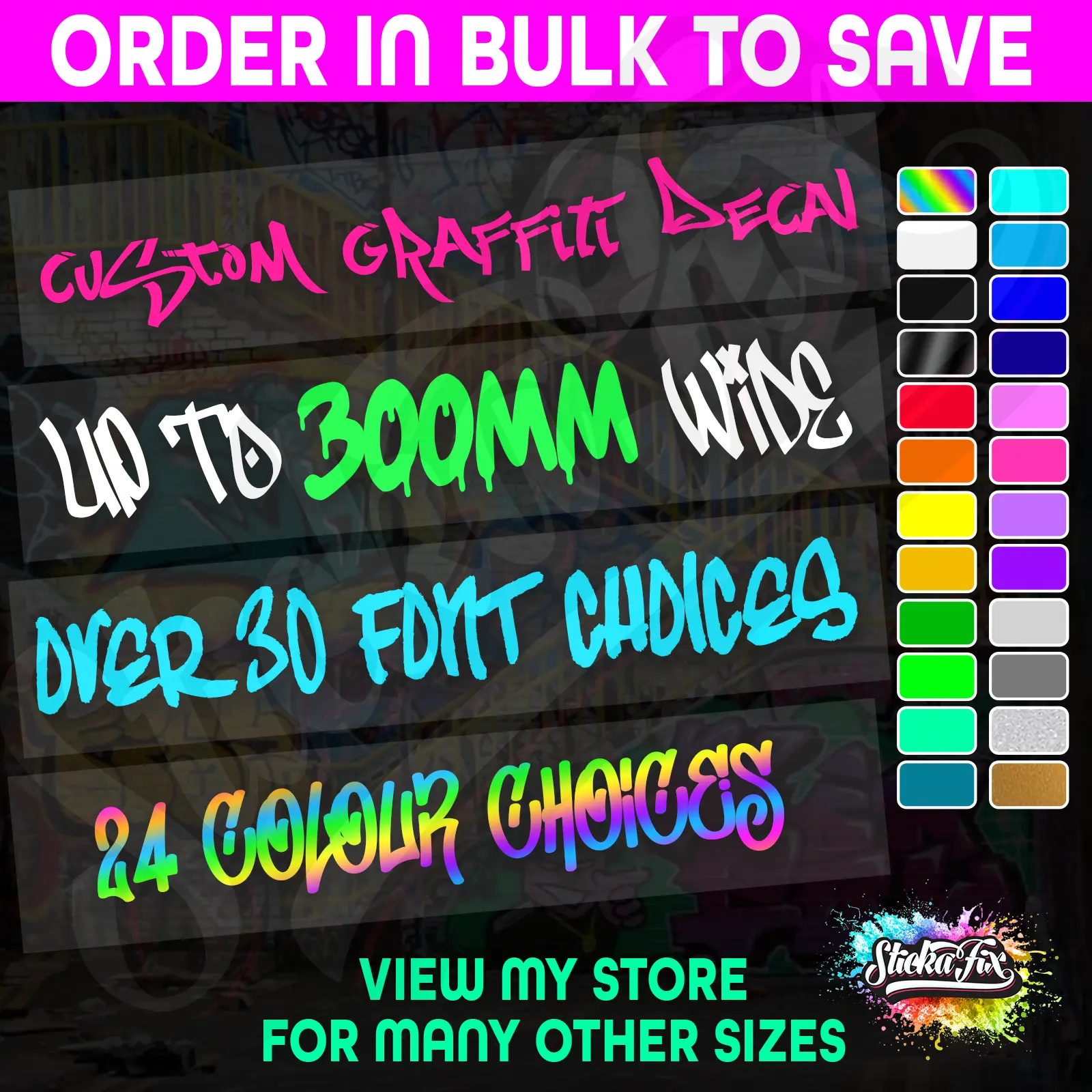 300mm Custom Graffiti