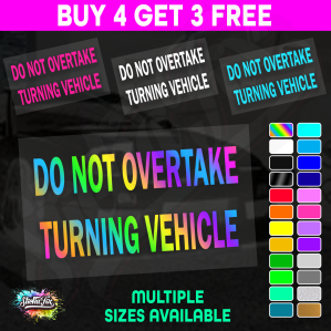 Do Not Overtake Turning Vehicle