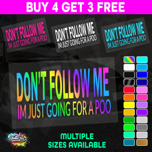 Dont Follow Me Im Going For A Poo - Image 1