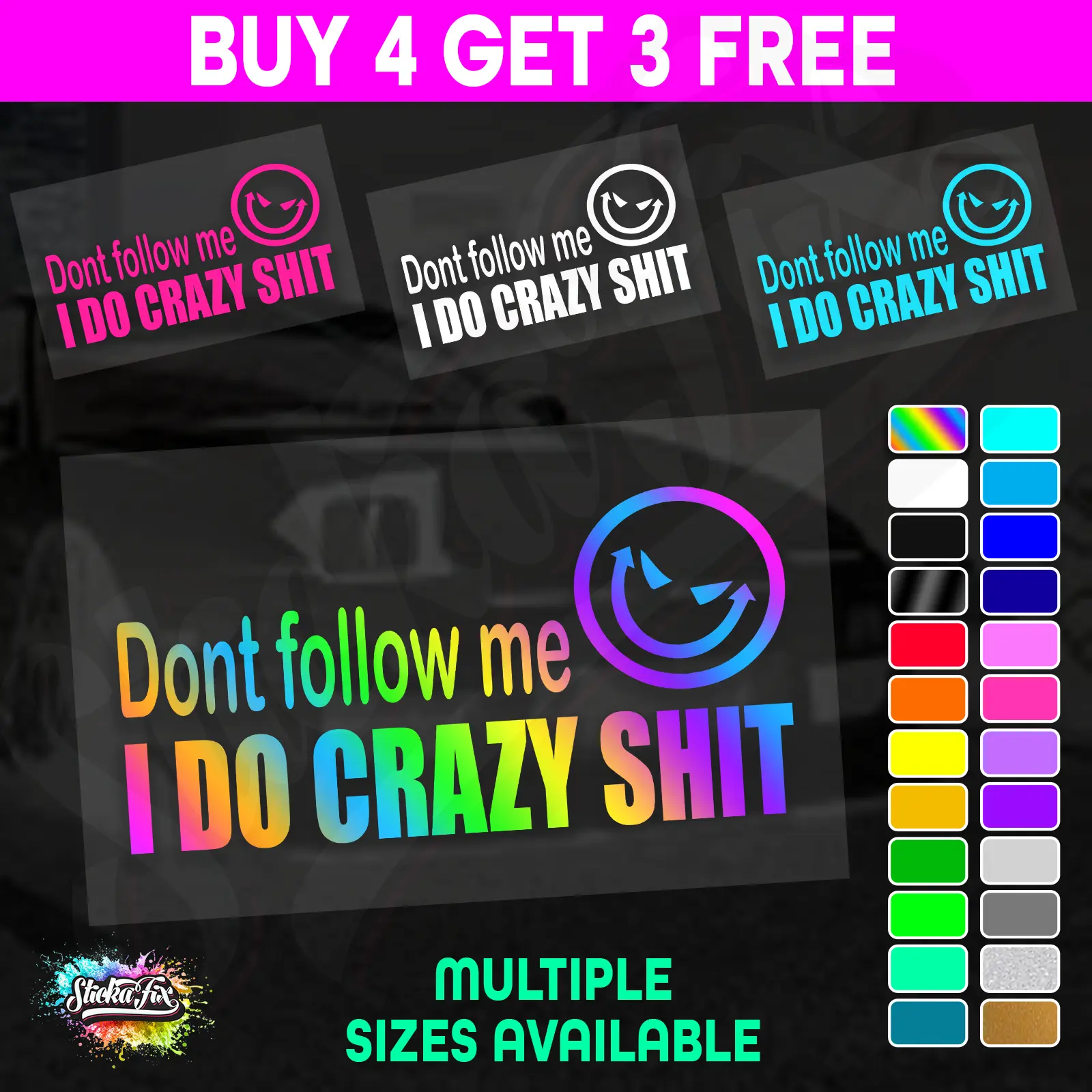 Dont Follow Me I Do Crazy Shit