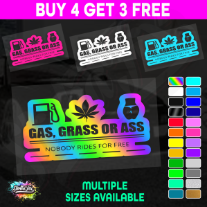 Gas Grass Ass No One Rides for Free - Image 1