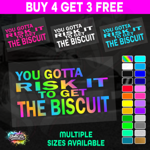 Gotta Risk It To Get The Biscuit