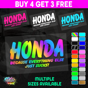 Honda Because Everything Else Just Sucks