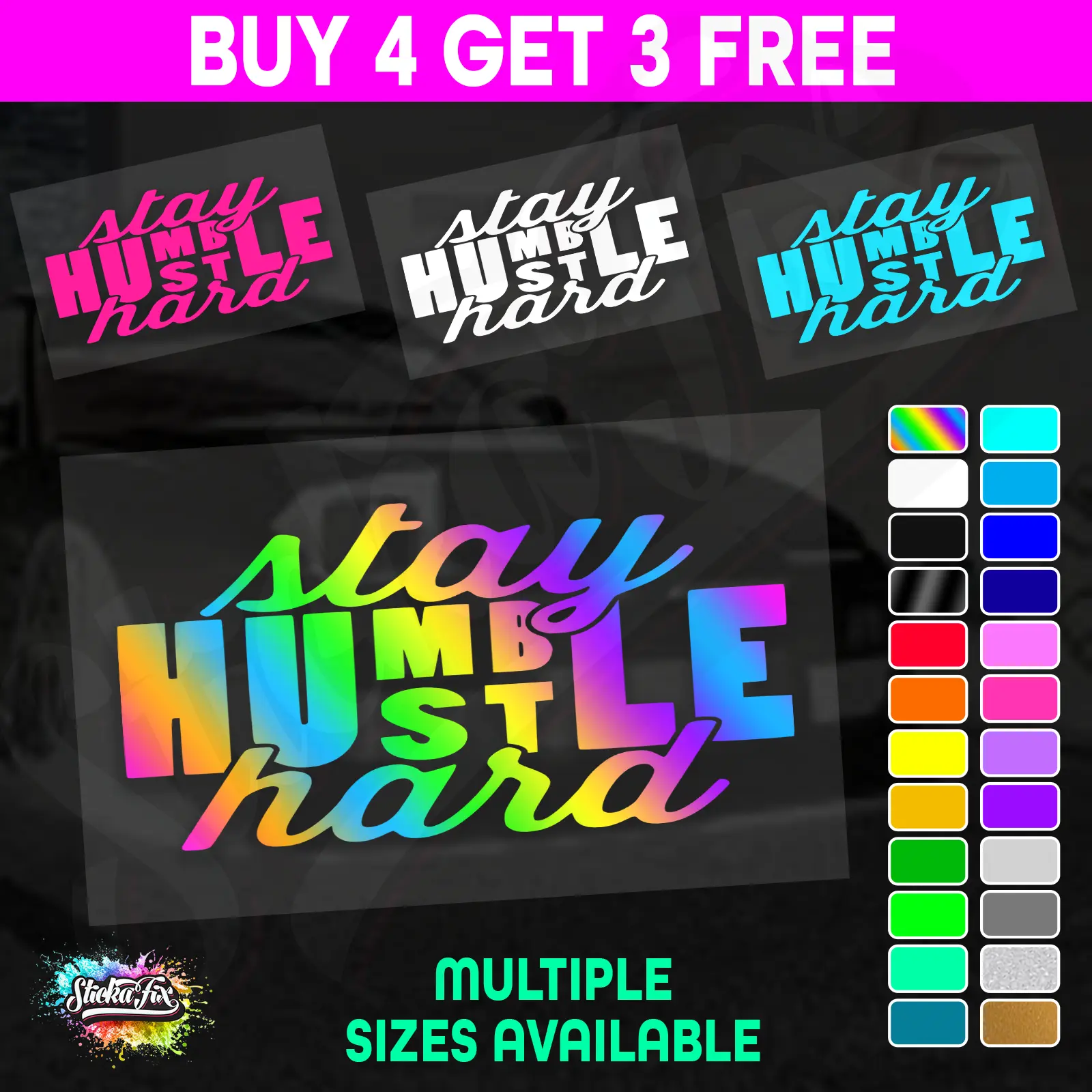 Stay Humble Hustle Hard