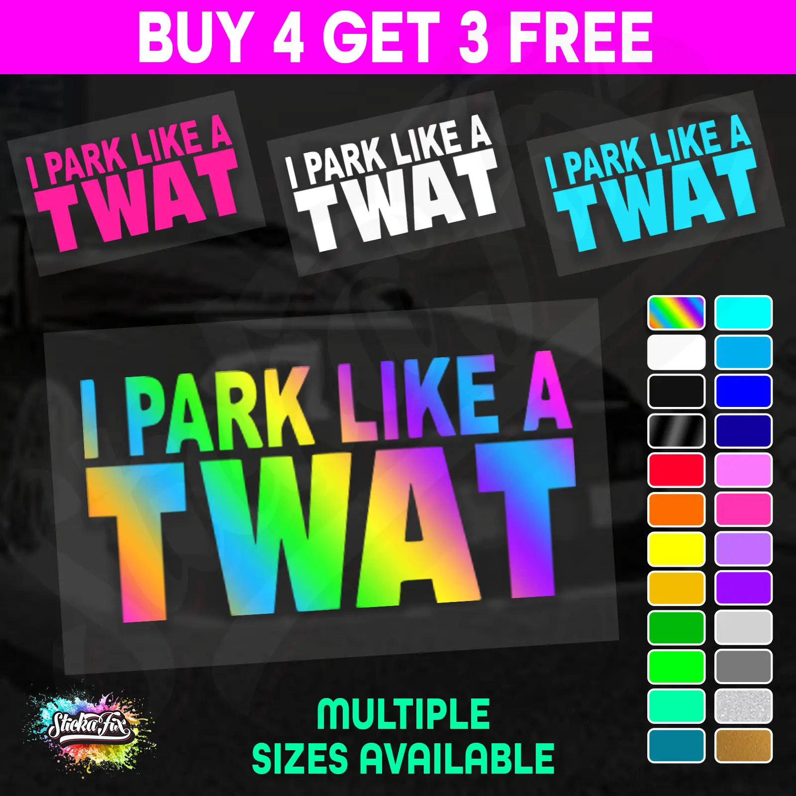 I Park Like A Twat