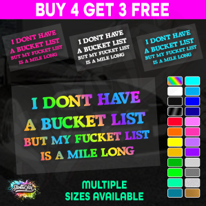 I Dont Have A Bucket List