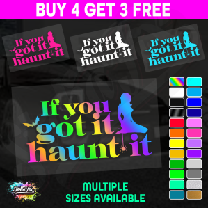 If You Got It Haunt It
