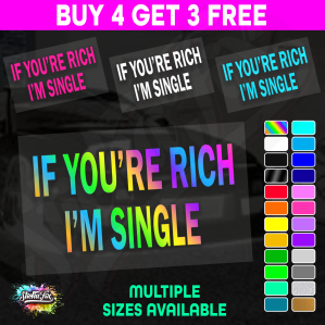 If Youre Rich Im Single - Image 1