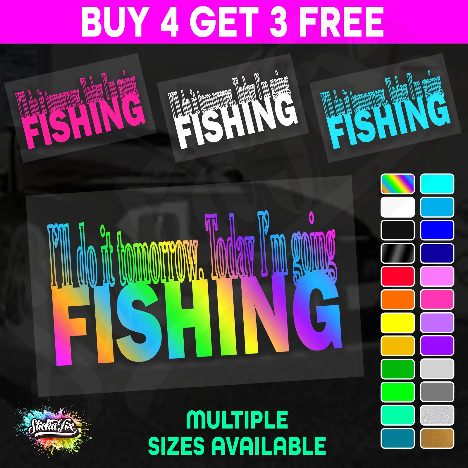 Ill Do It Tomorrow Today Im Going Fishing
