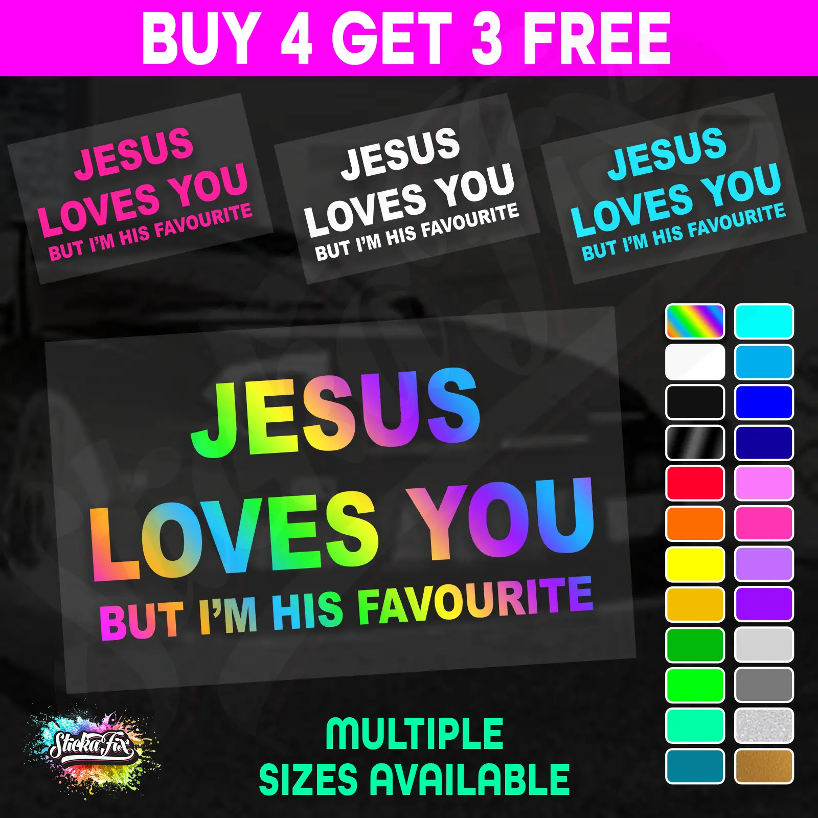 Jesus Loves You But Im His Favourite
