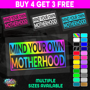 Mind Your Own Motherhood - Image 1