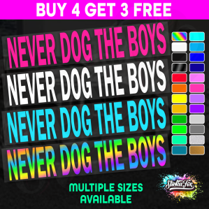 Never Dog The Boys