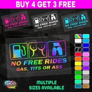 No Free Rides Gas Tits or Ass - Image 1