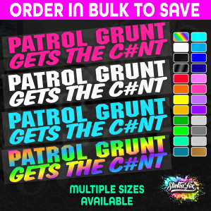 Patrol Grunt Gets The CNT