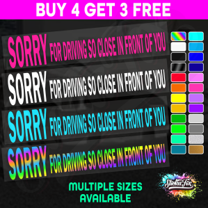 Sorry For Driving So Close In Front Of You - Image 1