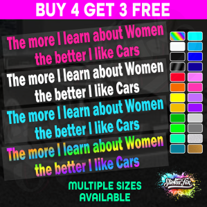The More I Learn About Women The More I Like Cars - Image 1