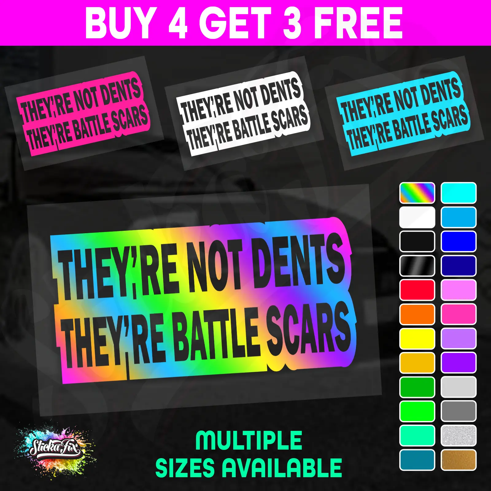 Theyre Not Dents Theyre Battle Scars