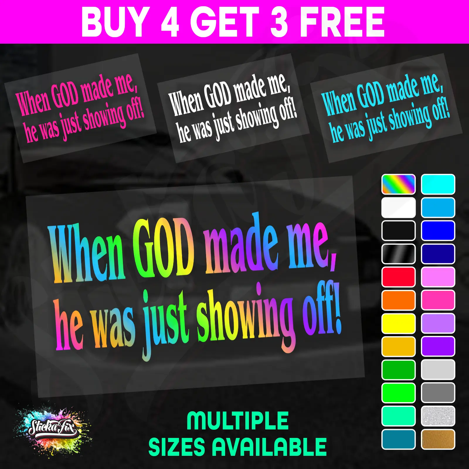 When God Made Me He Was Just Showing Off