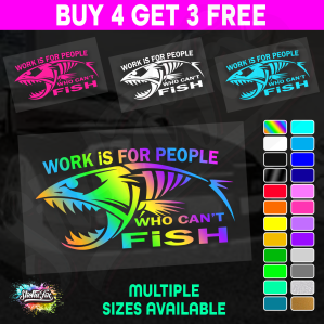 Work Is For People Who Cant Fish
