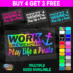Work Like A Captain Play Like A Pirate